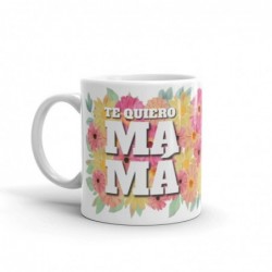 Taza de cerámica especial para madres y mamás. "Te quiero mucho mamá" con preciosas flores de colores.